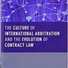 The_Culture_of_International_Arbitration_and_The_Evolution_of_Contract_Law.jpg