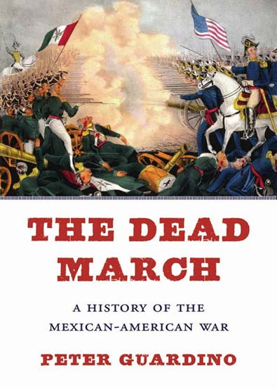 The_Dead_March_A_History_of_the_MexicanAmerican_War.jpg