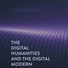 The_Digital_Humanities_and_the_Digital_Modern.jpg