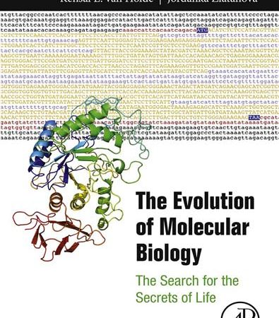 The_Evolution_of_Molecular_Biology_The_Search_for_the_Secrets_of_Life.jpg