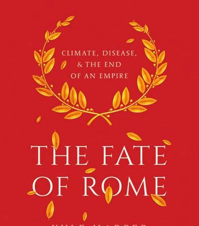 The_Fate_of_Rome_Climate_Disease_and_the_End_of_an_Empire.jpg