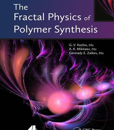 The_Fractal_Physics_of_Polymer_Synthesis.jpg