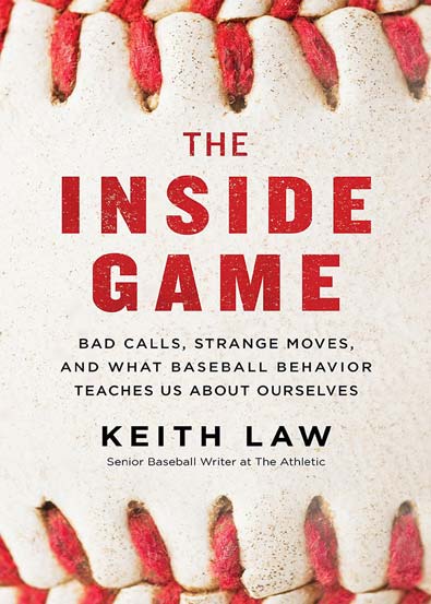 The_Inside_Game_Bad_Calls_Strange_Moves_and_What_Baseball_Behavior_Teaches_Us.jpg