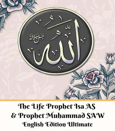 The_Life_of_Prophet_Isa_AS_and_Prophet_Muhammad_SAW_English_Edition_Ultimate.jpg