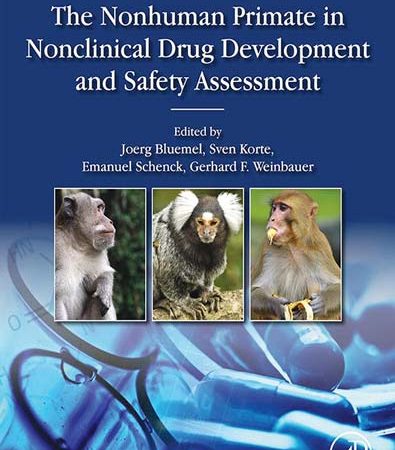 The_Nonhuman_Primate_in_Nonclinical_Drug_Development_and_Safety_Assessment.jpg