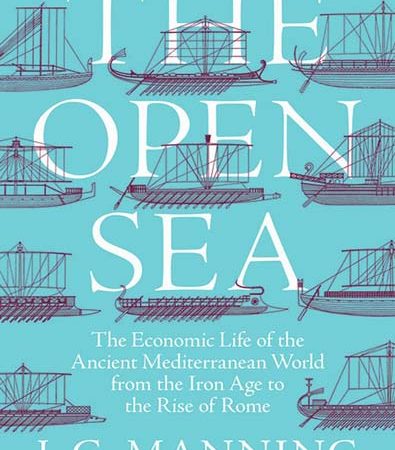 The_Open_Sea_The_Economic_Life_of_the_Ancient_Mediterranean_World_from_the_Iron_Age_to_the_Ri.jpg