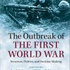 The_Outbreak_of_the_First_World_War_Structure_Politics_and_Decision.jpg