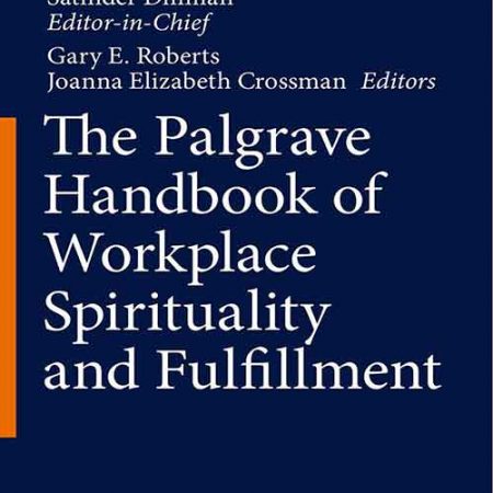 The_Palgrave_Handbook_of_Workplace_Spirituality_and_Fulfillment.jpg The_Palgrave_Handbook_of_Workplace_Spirituality_and_Fulfillment.jpg