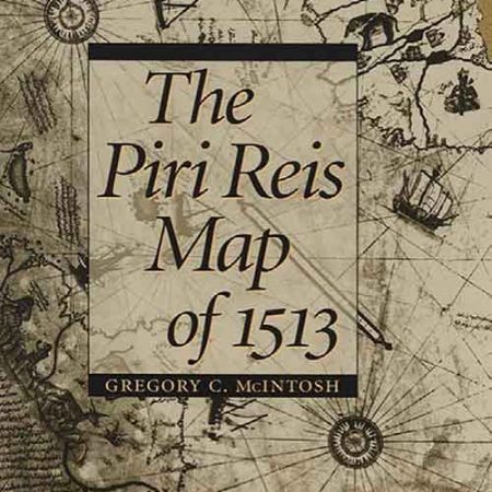 The_Piri_Reis_Map_of_1513_Gregory_C_McIntosh.jpg