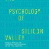 The_Psychology_of_Silicon_Valley_Ethical_Threats_and_Emotional_Unintelligence_in_the_Tec.jpg