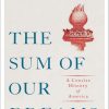 The_Sum_of_Our_Dreams_A_Concise_History_of_America_by_Louis_P_Masur.jpg