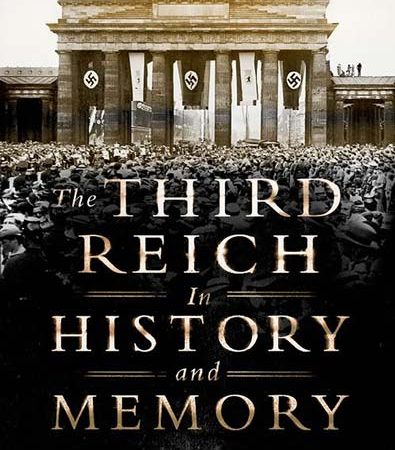 The_Third_Reich_in_History_and_Memory.jpg