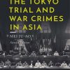 The_Tokyo_Trial_and_War_Crimes_in_Asia.jpg