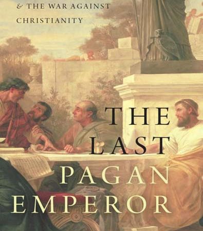 The_last_pagan_emperor_Julian_the_Apostate_and_the_war_against_Christianity.jpg The_last_pagan_emperor_Julian_the_Apostate_and_the_war_against_Christianity.jpg