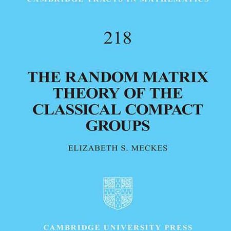 The_random_matrix_theory_of_the_classical_compact_groups.jpg The_random_matrix_theory_of_the_classical_compact_groups.jpg