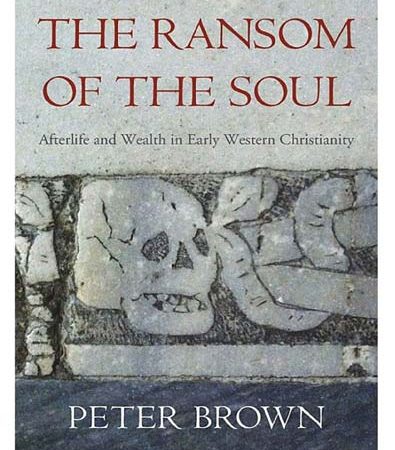 The_ransom_of_the_soul_afterlife_and_wealth_in_early_western_Christianity.jpg The_ransom_of_the_soul_afterlife_and_wealth_in_early_western_Christianity.jpg