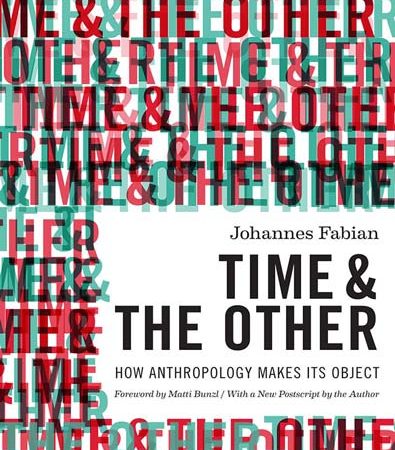 Time_and_the_Other_How_Anthropology_Makes_Its_Object.jpg