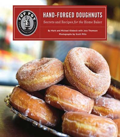 Top_Pot_HandForged_Doughnuts_Secrets_and_Recipes_for_the_Home_Baker.jpg