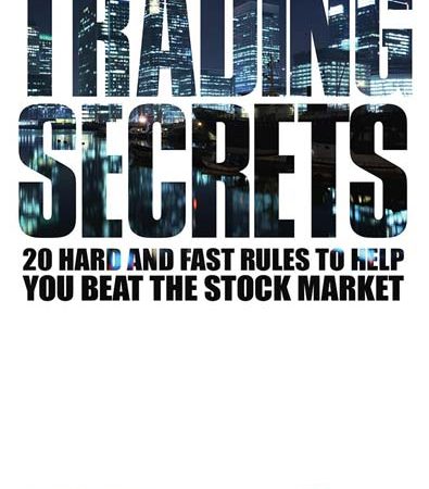 Trading_Secrets_20_hard_and_fast_rules_to_help_you_beat_the_stock_market_Simon_Thompson.jpg