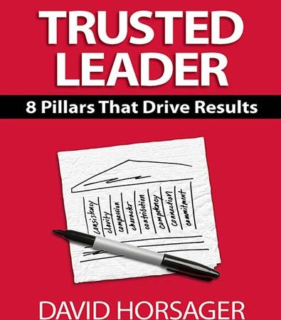 Trusted_Leader_8_Pillars_That_Drive_Results_by_David_Horsager.jpg