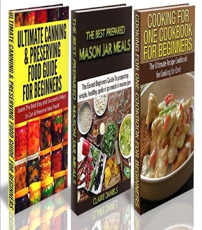 Ultimate_Canning_and_Preserving_Food_Guide_for_Beginners_and_Cooking_for_One_Cookbook_for_B.jpg