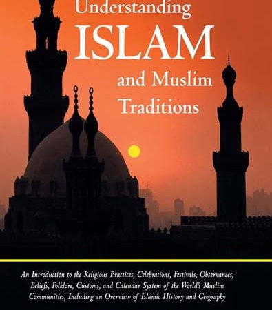 Understanding_Islam_And_Muslim_Traditions_An_Introduction_to_the_Religious_Practices.jpg