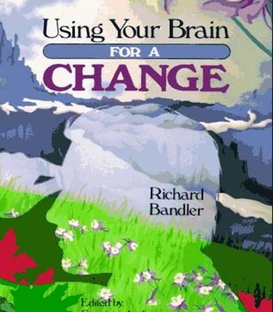 Using_Your_Brain_For_a_Change_Neuro_Linguistic_Programming_by_Richard_Bandler.jpg