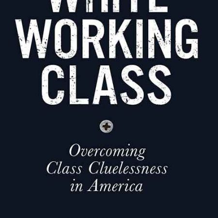 White_working_class_overcoming_classcluelessness_in_America.jpg