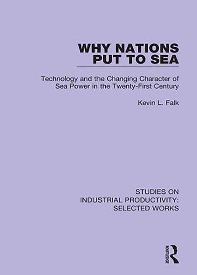 Why_Nations_Put_to_Sea_Technology_and_the_Changing_Character_of_Sea_Power_in_the_Twent.jpg Why_Nations_Put_to_Sea_Technology_and_the_Changing_Character_of_Sea_Power_in_the_Twent.jpg
