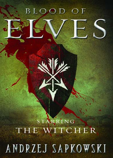 Witcher_Andrzej_Sapkowski_Blood_of_Elves.jpg