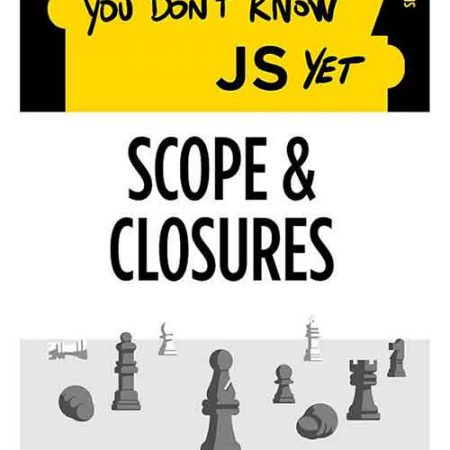 You_Dont_Know_JS_Yet_Scope_and_Closures_2nd_Edition.jpg