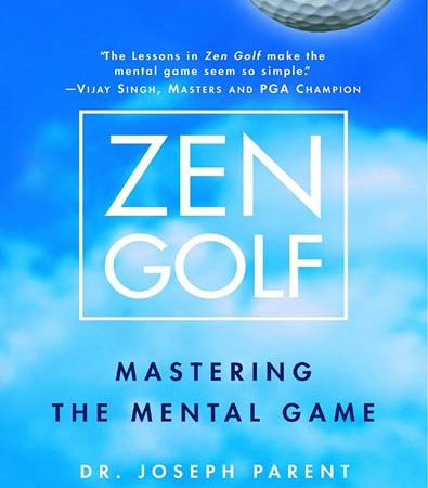 Zen_Golf_Mastering_the_Mental_Game_By_Joseph_Parent.jpg